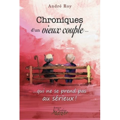 Chroniques d’un vieux couple… qui ne se prend...