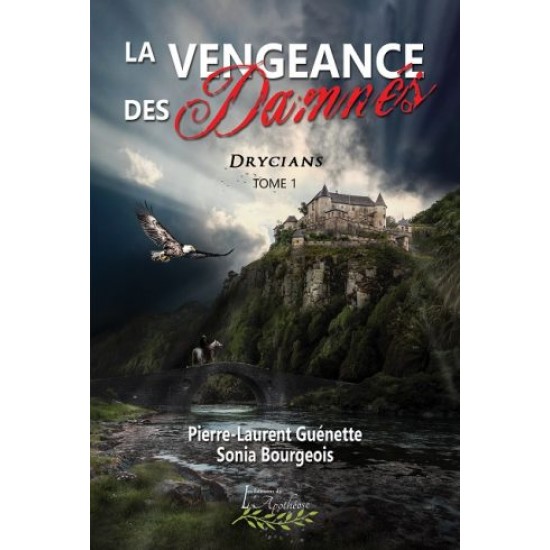 La Vengeance des Damnés – Pierre-Laurent...