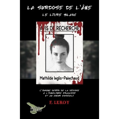 La surdose de l'âme - F. Leroy
