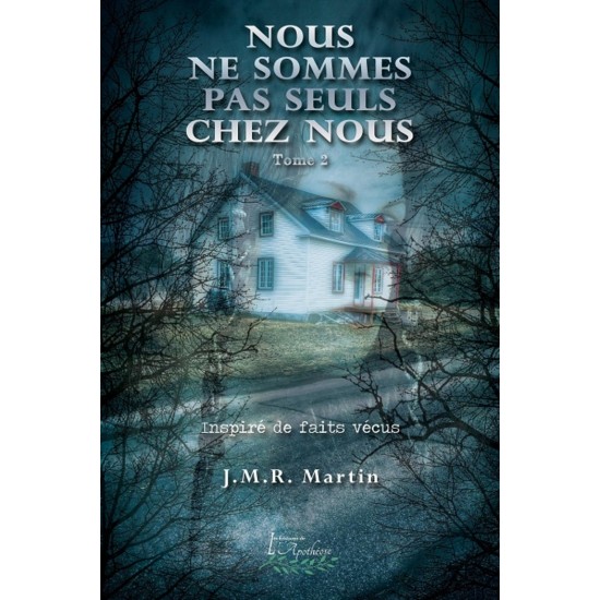 Nous ne sommes pas seuls chez nous Tome 2 – J.M.R. Martin