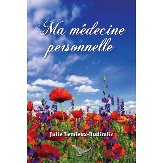 Ma médecine personnelle – Julie...