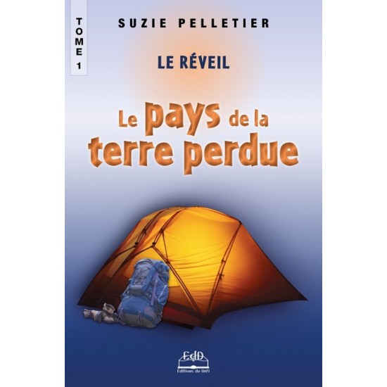 Le pays de la Terre perdue Tome 1 Le réveil –...