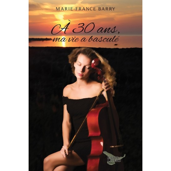 À 30 ans, ma vie a basculé – Marie-France...