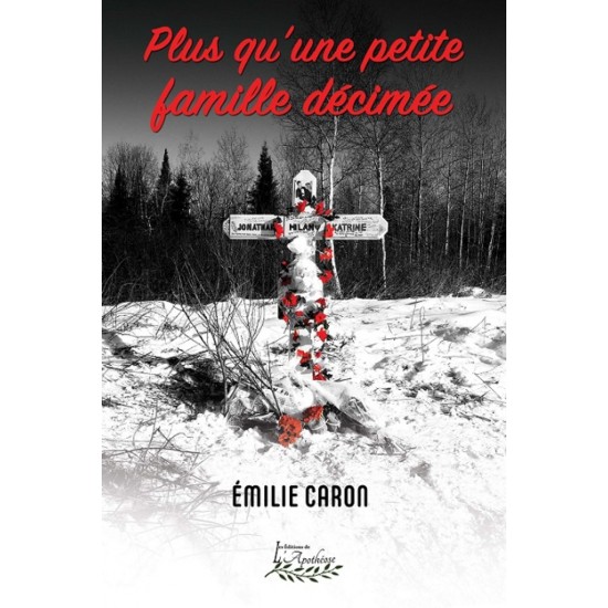 Plus qu'une petite famille décimée - Émilie Caron