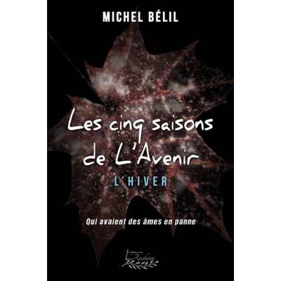 Les cinq saisons de l'Avenir Tome 2 - Michel...