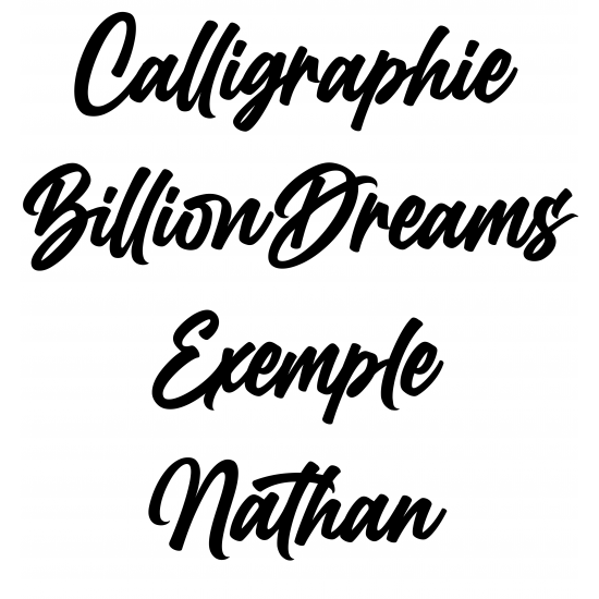 Calligraphie "Billion dreams"