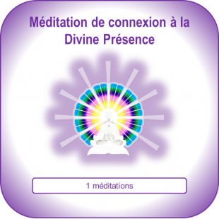 1 Méditation de la Présence JE SUIS