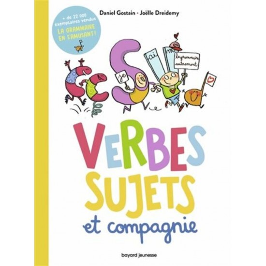 VERBES, SUJETS ET COMPAGNIE