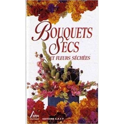 Bouquets secs et fleurs séchées