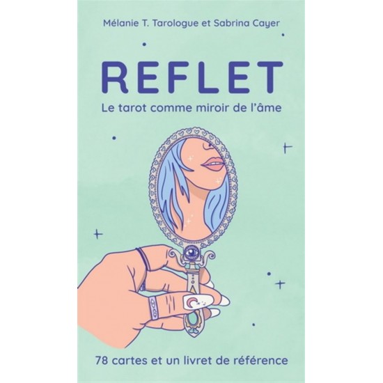 Reflet, le Tarot comme miroir de l'âme