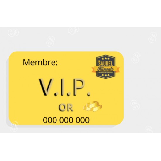 CARTE DE MEMBRE V.I.P. OR 