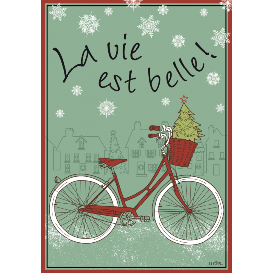 La vie est belle