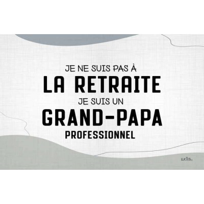 Je ne suis pas à la retraite ... Je ne suis pas à la retraite ...