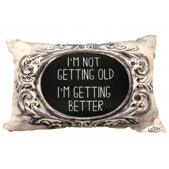 Coussin Getting old Getting better 